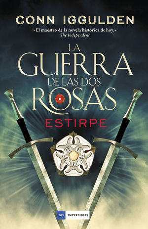 LA GUERRA DE LAS DOS ROSAS - ESTIRPE *