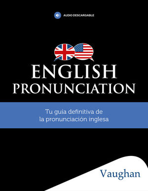 ENGLISH PRONUNCIATION *