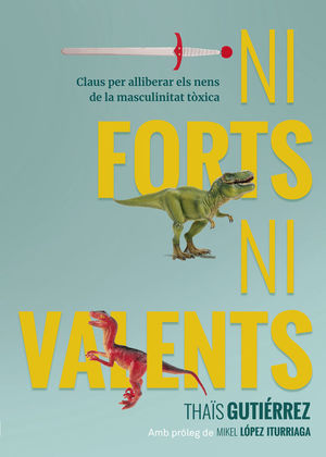 NI FORTS, NI VALENTS *