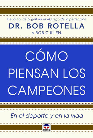 CÓMO PIENSAN LOS CAMPEONES *