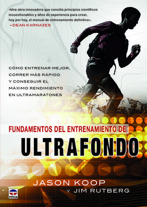 FUNDAMENTOS DEL ENTRENAMIENTO DEL ULTRAFONDO *