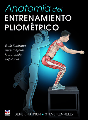 ANATOMÍA DEL ENTRENAMIENTO PLIOMÉTRICO *