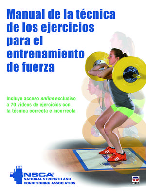 MANUAL DE LA TÉCNICA DE LOS EJERCICIOS PARA EL ENTRENAMIENTO DE FUERZA *