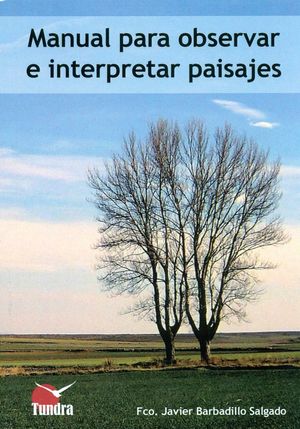 MANUAL PARA OBSERVAR E INTERPRETAR PAISAJES *