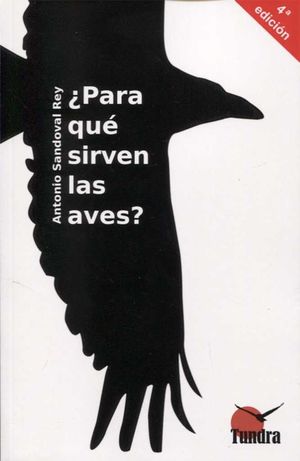 ¿PARA QUE SIRVEN LAS AVES? *