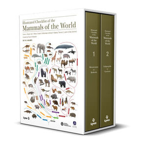 ILLUSTRATED CHECKLIST OF THE MAMMALS OF THE WORLD *