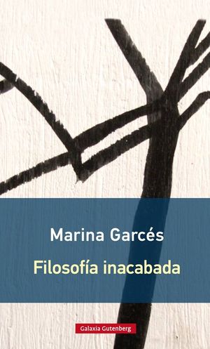 FILOSOFÍA INACABADA *