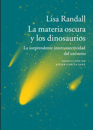 LA MATERIA OSCURA Y LOS DINOSAURIOS *