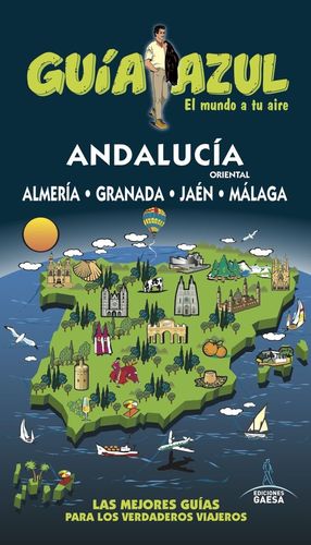 ANDALUCÍA ORIENTAL (GUIA AZUL) *