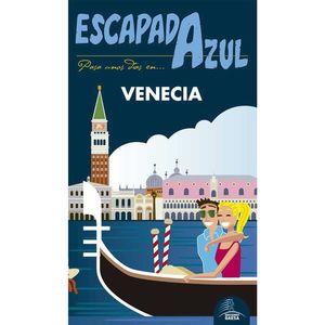 VENECIA ( ESCAPADA AZUL ) *