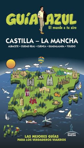 CASTILLA LA MANCHA (GUÍA AZUL)