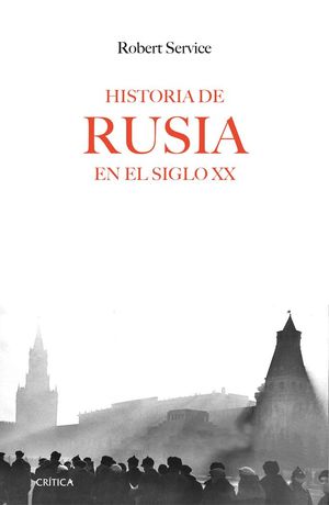 HISTORIA DE RUSIA EN EL SIGLO XX *