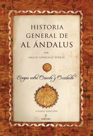 HISTORIA GENERAL DE AL ÁNDALUS *