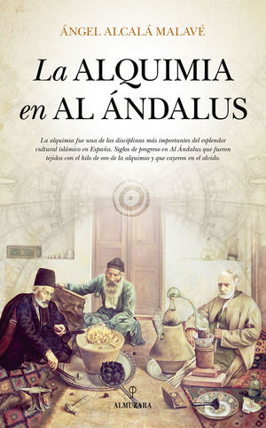 LA ALQUIMIA EN AL ÁNDALUS *