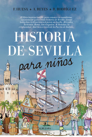 HISTORIA DE SEVILLA PARA NIÑOS *