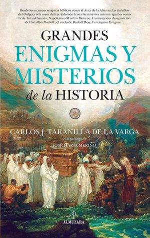 GRANDES ENIGMAS Y MISTERIOS DE LA HISTORIA *