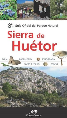 GUÍA OFICIAL PARQUE NATURAL SIERRA DE HUTOR *