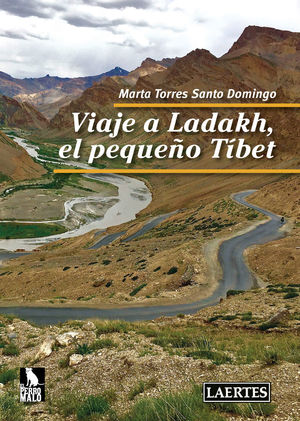 VIAJE A LADAKH, EL PEQUEÑO TÍBET *