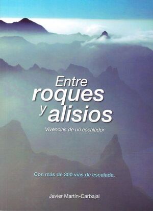 ENTRE ROQUES Y ALISIOS *
