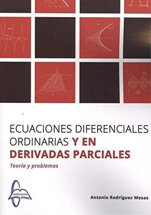 ECUACIONES DIFERENCIALES ORDINARIAS Y EN DERIVADAS PARCIALES *