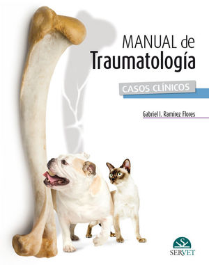 MANUAL DE TRAUMATOLOGÍA. CASOS CLÍNICOS *