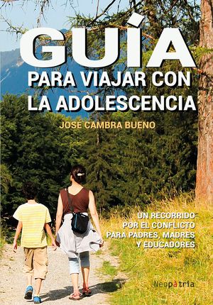 GUÍA PARA VIAJAR CON LA ADOLESCENCIA *