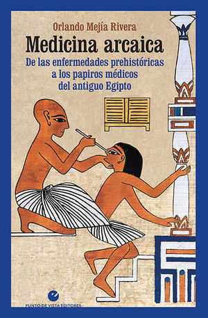 MEDICINA ARCAICA *