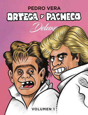 ORTEGA Y PACHECO DELUXE VOL. 1 *