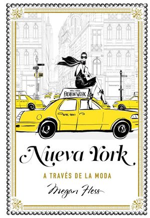 NUEVA YORK A TRAVÉS DE LA MODA *