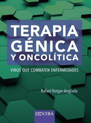 TERAPIA GÉNICA Y CONCOLÍTICA *