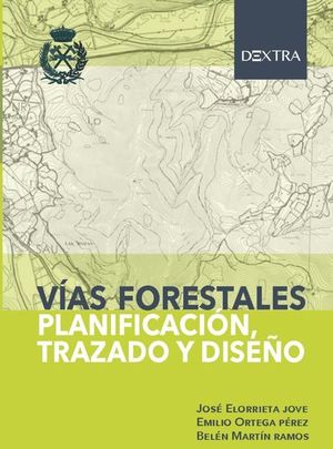 VÍAS FORESTALES *