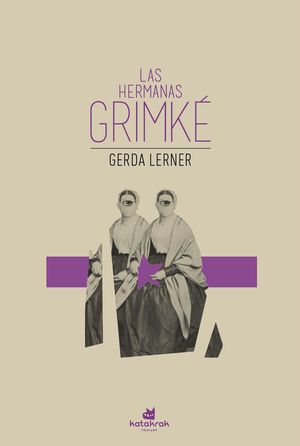 LAS HERMANAS GRIMKÉ *