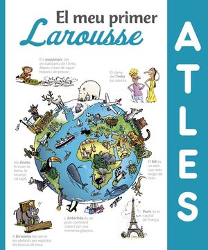 EL MEU PRIMER ATLES LAROUSSE *