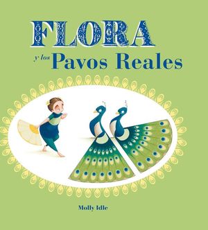 FLORA Y LOS PAVOS REALES *