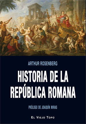 HISTORIA DE LA REPUBLICA ROMANA *