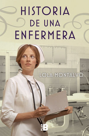 HISTORIA DE UNA ENFERMERA *