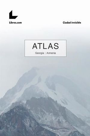 ATLAS. GEORGIA / ARMENIA  *
