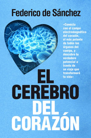 EL CEREBRO DEL CORAZÓN *