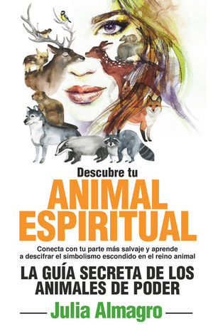 DESCUBRE TU ANIMAL ESPIRITUAL *