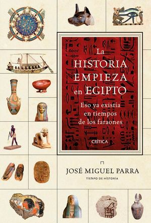 LA HISTORIA EMPIEZA EN EGIPTO **