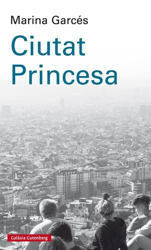 CIUTAT PRINCESA *