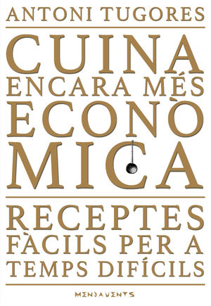 CUINA ENCARA MÉS ECONÒMICA *