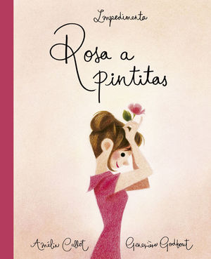 ROSA A PINTITAS *