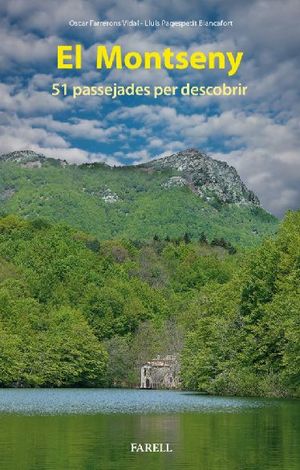 EL MONTSENY. 51 PASSEJADES PER DESCOBRIR