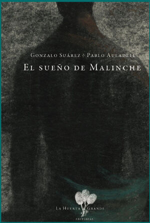 EL SUEÑO DE MALINCHE *