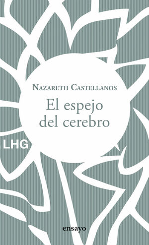 EL ESPEJO DEL CEREBRO *