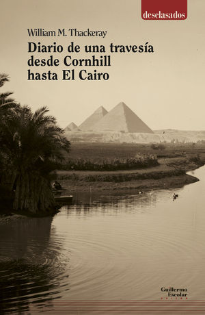DIARIO DE UNA TRAVESÍA DESDE CORNHILL HASTA EL CAIRO *