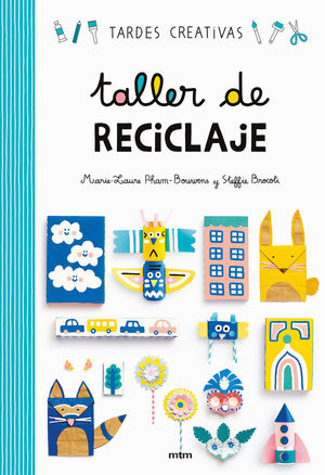 TALLER DE RECICLAJE *