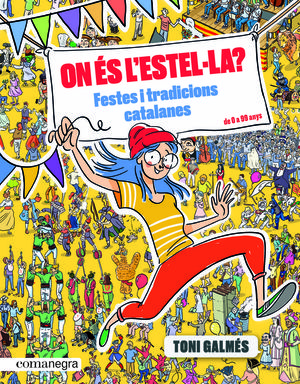 ON ÉS L'ESTEL·LA? FESTES I TRADICIONS CATALANES *