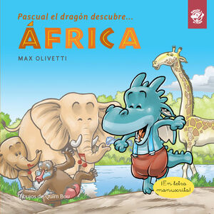 PASCUAL EL DRAGÓN DESCUBRE ÁFRICA *